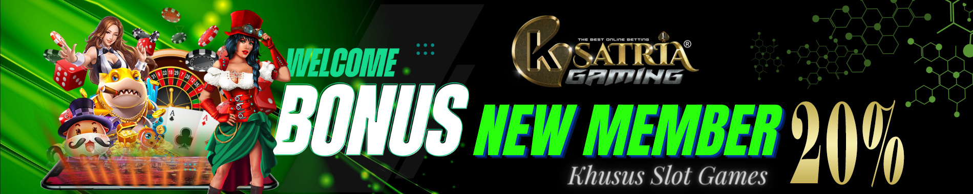 BONUS NEW MEMBER 20% SLOT ksatriagaming